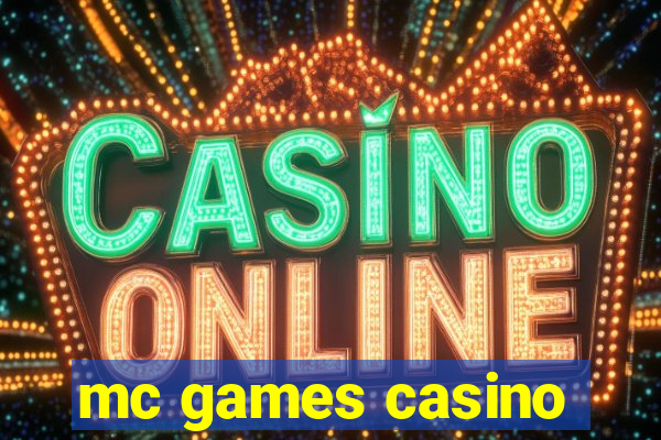 mc games casino