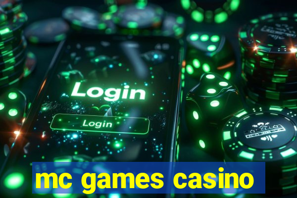 mc games casino