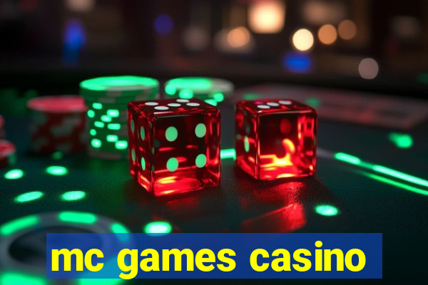 mc games casino