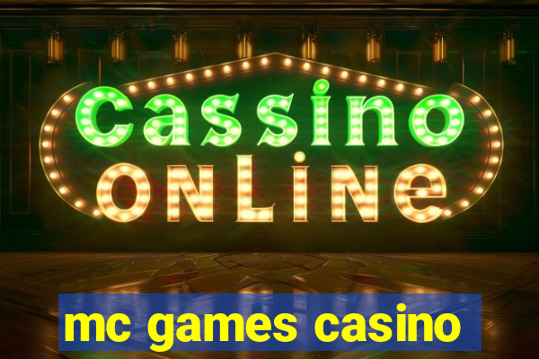 mc games casino