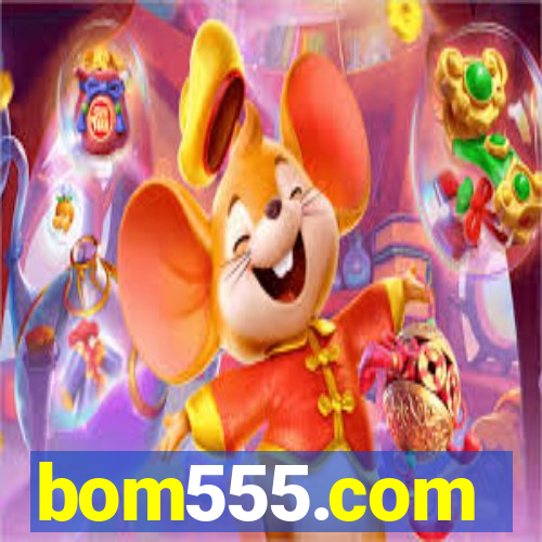 bom555.com plataforma de jogos