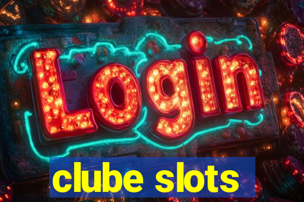 clube slots