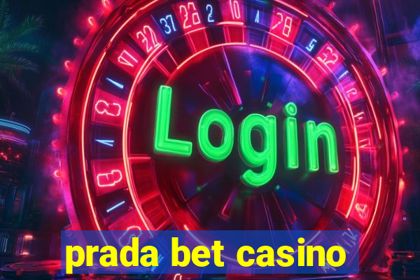 prada bet casino