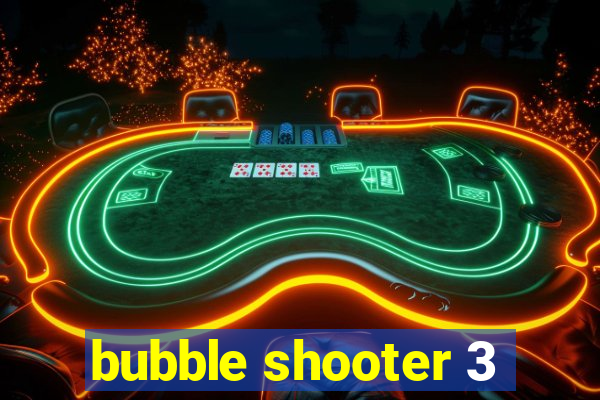 bubble shooter 3