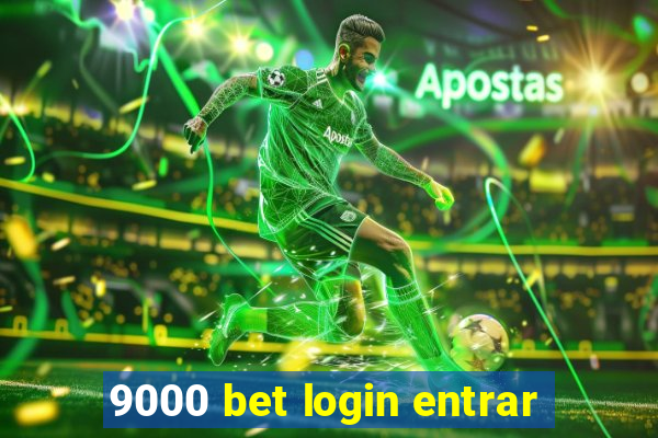 9000 bet login entrar