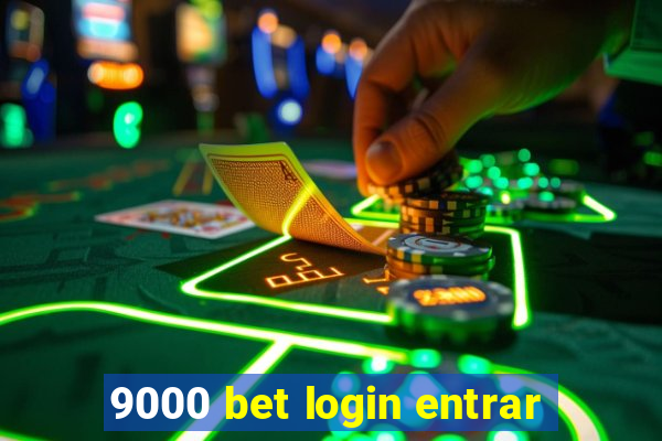 9000 bet login entrar