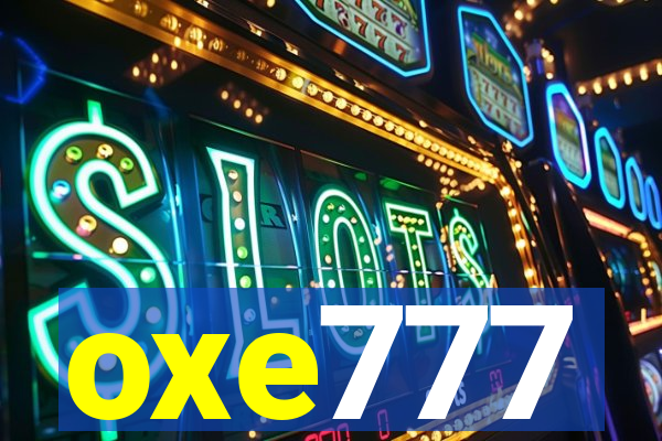 oxe777