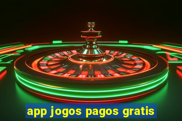 app jogos pagos gratis