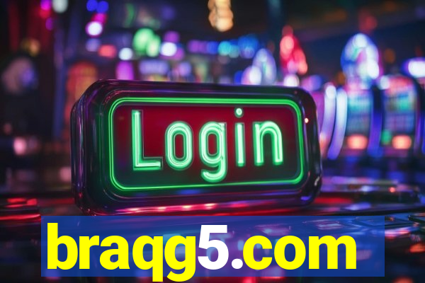 braqg5.com