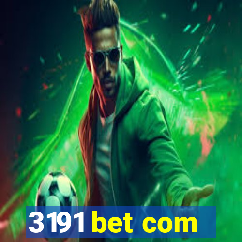 3191 bet com