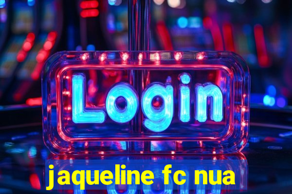 jaqueline fc nua