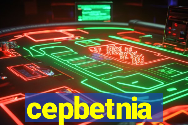 cepbetnia