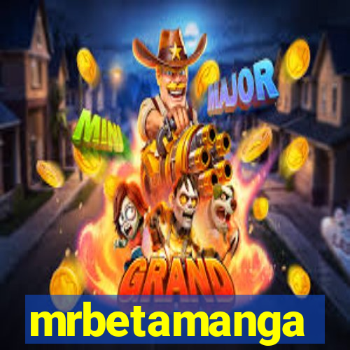 mrbetamanga