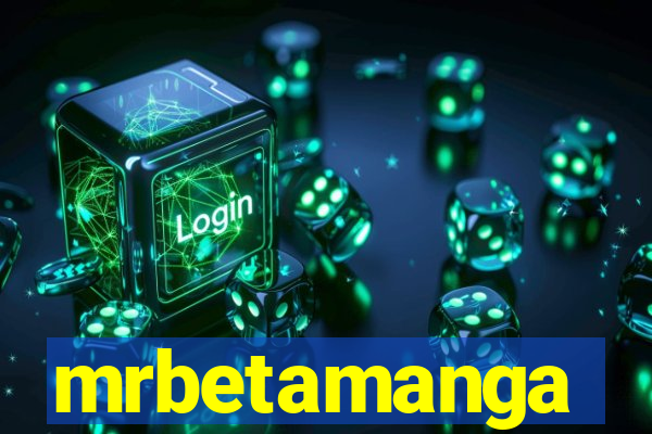 mrbetamanga