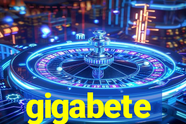 gigabete