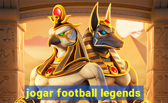 jogar football legends