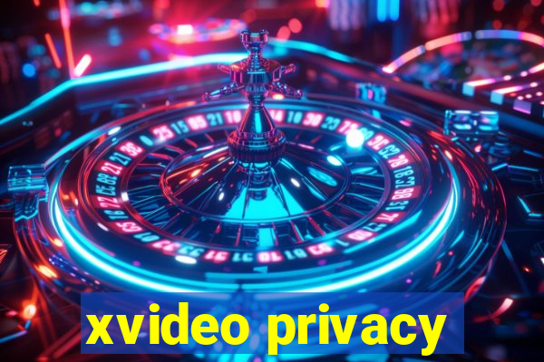 xvideo privacy