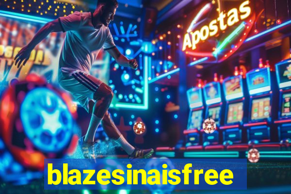 blazesinaisfree