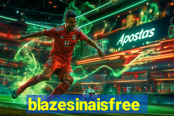 blazesinaisfree