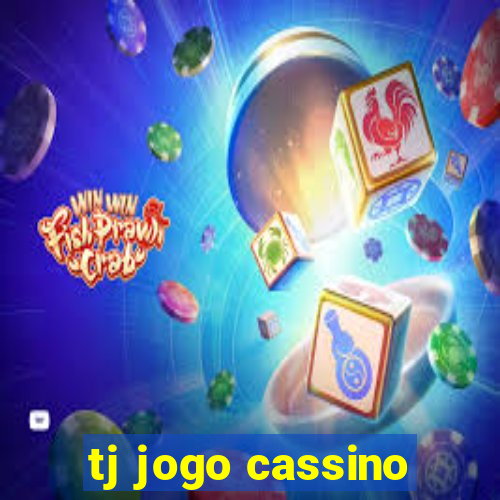 tj jogo cassino