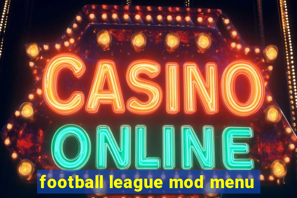 football league mod menu