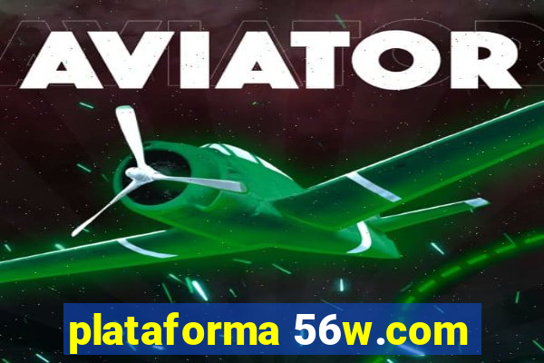 plataforma 56w.com