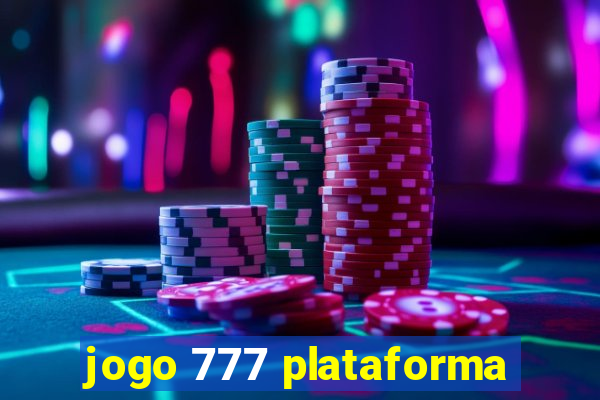 jogo 777 plataforma