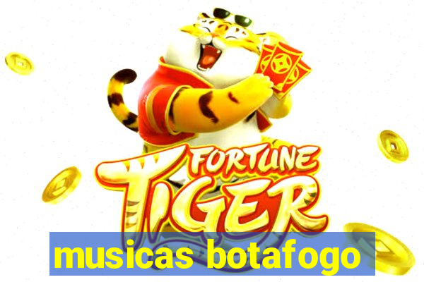 musicas botafogo