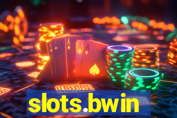 slots.bwin