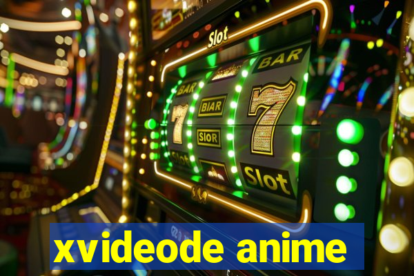 xvideode anime