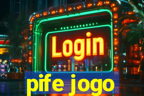 pife jogo