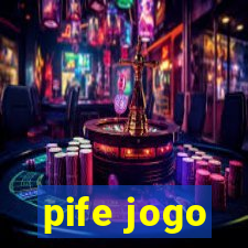 pife jogo