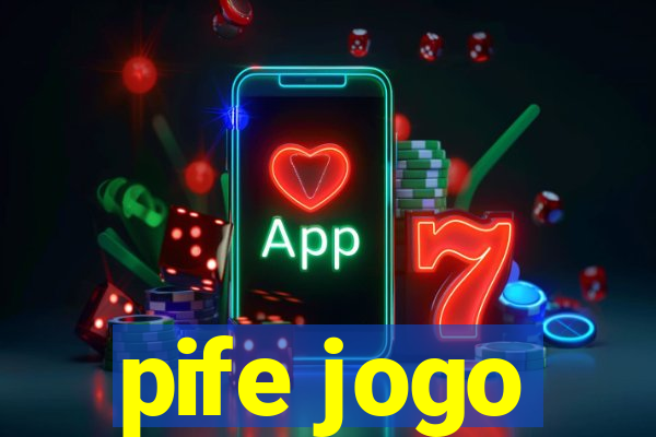 pife jogo