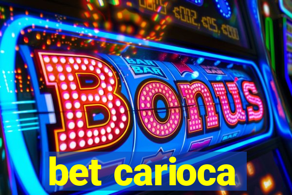 bet carioca