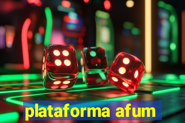 plataforma afum