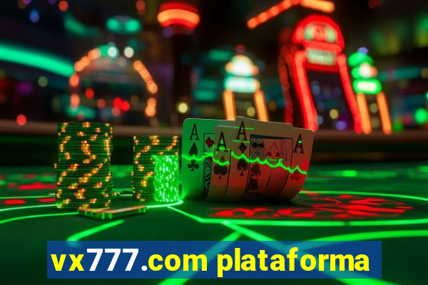 vx777.com plataforma