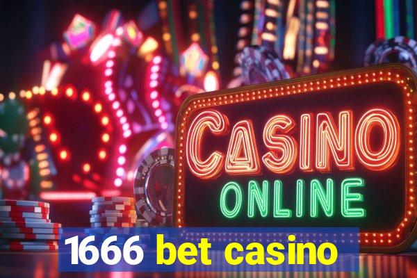 1666 bet casino