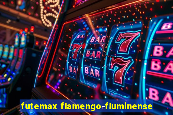 futemax flamengo-fluminense