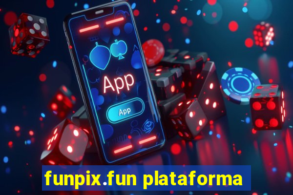 funpix.fun plataforma