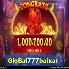 GloBal777baixar