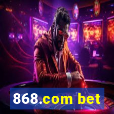 868.com bet