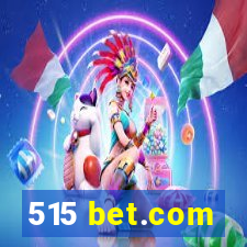 515 bet.com