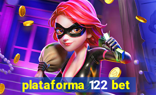 plataforma 122 bet