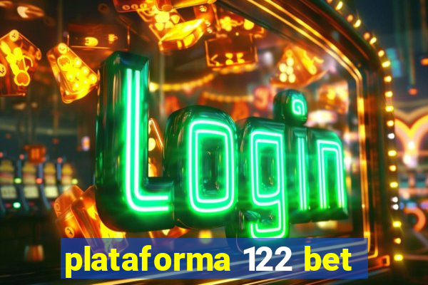 plataforma 122 bet