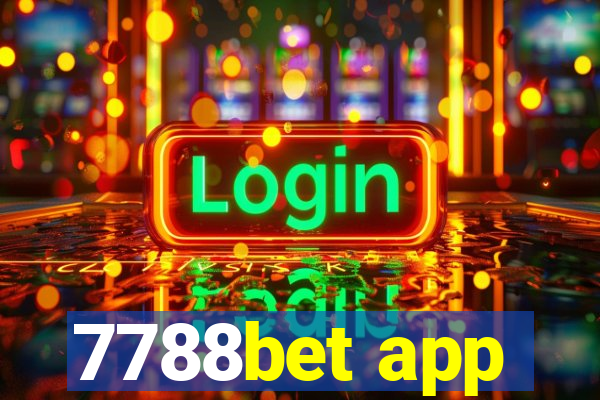 7788bet app