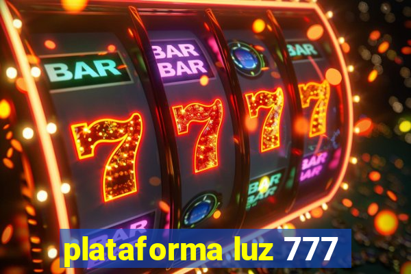 plataforma luz 777