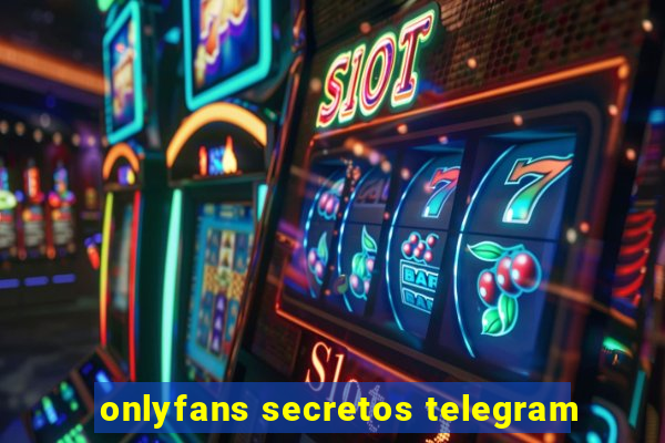 onlyfans secretos telegram