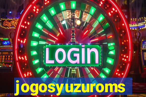 jogosyuzuroms