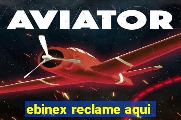 ebinex reclame aqui