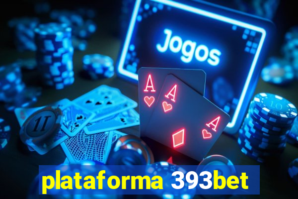 plataforma 393bet